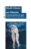 Les théories, et autres poèmes