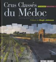 Crus classés du Médoc, le long de la route des châteaux