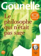 Le philosophe qui n'était pas sage, Livre audio 1 CD MP3 - 598 Mo