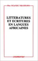 Littératures et écritures en langues africaines