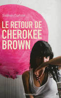 Le Retour de Cherokee Brown