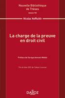 La charge de la preuve en droit civil.Volume 153