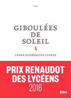 Giboulées de soleil, Prix Renaudot des Lycéens - 2016