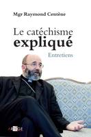 Le catéchisme expliqué