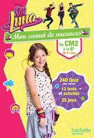 Mon carnet de vacances Soy Luna du CM2 à la 6E