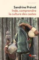 Inde, comprendre la culture des castes