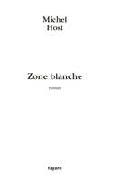 Zone blanche, roman