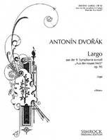 Largo, from Symphony No. 9 in E minor 