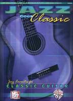 Jazz Goes Classic, Jazz Favorites For Classic Guitar