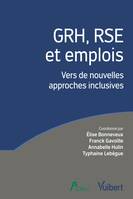 GRH, RSE ET EMPLOIS, Vers de nouvelles approches inclusives