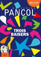 Trois baisers, Livre audio 2 CD MP3