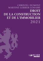 Recueil - Droit de la construction et de l'immobilier 2021