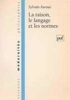 LA RAISON, LE LANGAGE ET LES NORMES - CLINIQUE DE LA CONSULTATION THERAPEUTIQUE, Clinique de la consultation thérapeutique