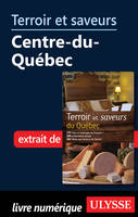 Terroir et saveurs - Centre-du-Québec