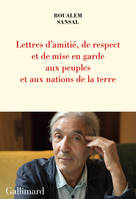 Lettre d'amitié, de respect et de mise en garde aux peuples et aux nations de la Terre, Aux bons soins de monsieur le secrétaire général de l'organisation des nations-unies, new-york, ny 10017, usa