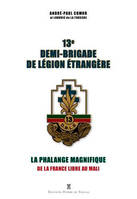 La 13E Demi-Brigade De Légion Étrangère - La Phala