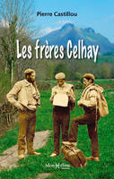 Les frères Celhay