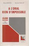 A l'oral, rien d'impossible