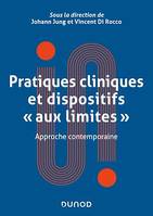 Pratiques cliniques et dispositifs 