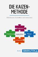 Die Kaizen-Methode, Mit kleinen Schritten viel erreichen