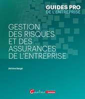 Gestion des risques et des assurances de l'entreprise