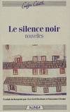 Le silence noir, nouvelles