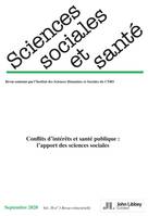 Revue Sciences Sociales et Santé. Vol. 38 - N°3-2020 (septembre 2020), Conflits d'intérêts et santé publique : l'apport des sciences sociales
