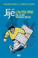 Jijé, L'autre père de la bd franco-belge