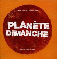 Planète dimanche