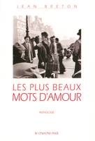 Les plus beaux mots d'amour anthologie, anthologie