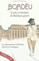 Bordèu, Contes et musiques du bordeaux gascon