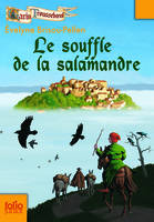 Garin Troussebœuf, IV : Le souffle de la salamandre, Volume 10, Le souffle de la salamandre