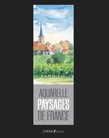 Aquarelle, paysages de France