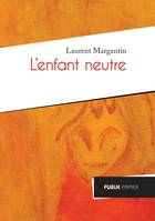 L'Enfant neutre