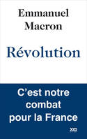 Révolution, C'est notre combat pour la France