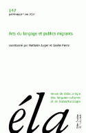 Études de linguistique appliquée - N° 3/2007, Arts du langage et publics migrants