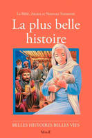 N01 La plus belle histoire, la Bible, Ancien et Nouveau Testament