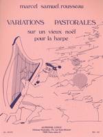 Variations Pastorales Sur Un Vieux - Noel For Harp