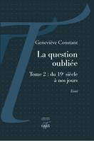 2, La question oubliée