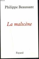 La mal-scène