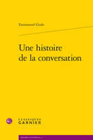 Une histoire de la conversation