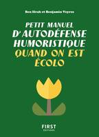 Petit manuel d'autodéfense humoristique quand on est écolo