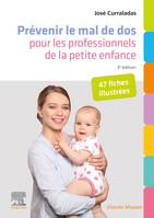 Prévenir le mal de dos pour les professionnels de la petite enfance, 47 fiches illustrées