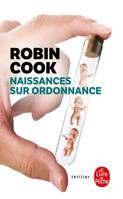 Naissances sur ordonnance, roman