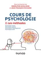 2, Cours de psychologie - Tome 2 - Les méthodes, Tome 2 - Les méthodes