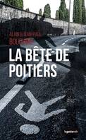 La bête de Poitiers, Roman policier