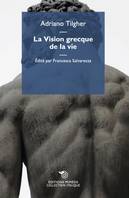 La Vision grecque de la vie