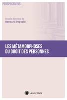 Les métamorphoses du droit des personnes