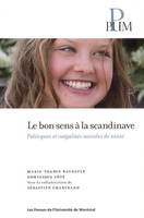 Bon sens à la scandinave (Le), Les inégalités sociales de santé