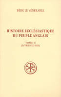 Tome II, Livres III-IIII, SC 490 Histoire ecclésiastique du peuple anglais, II (livres 3-4)